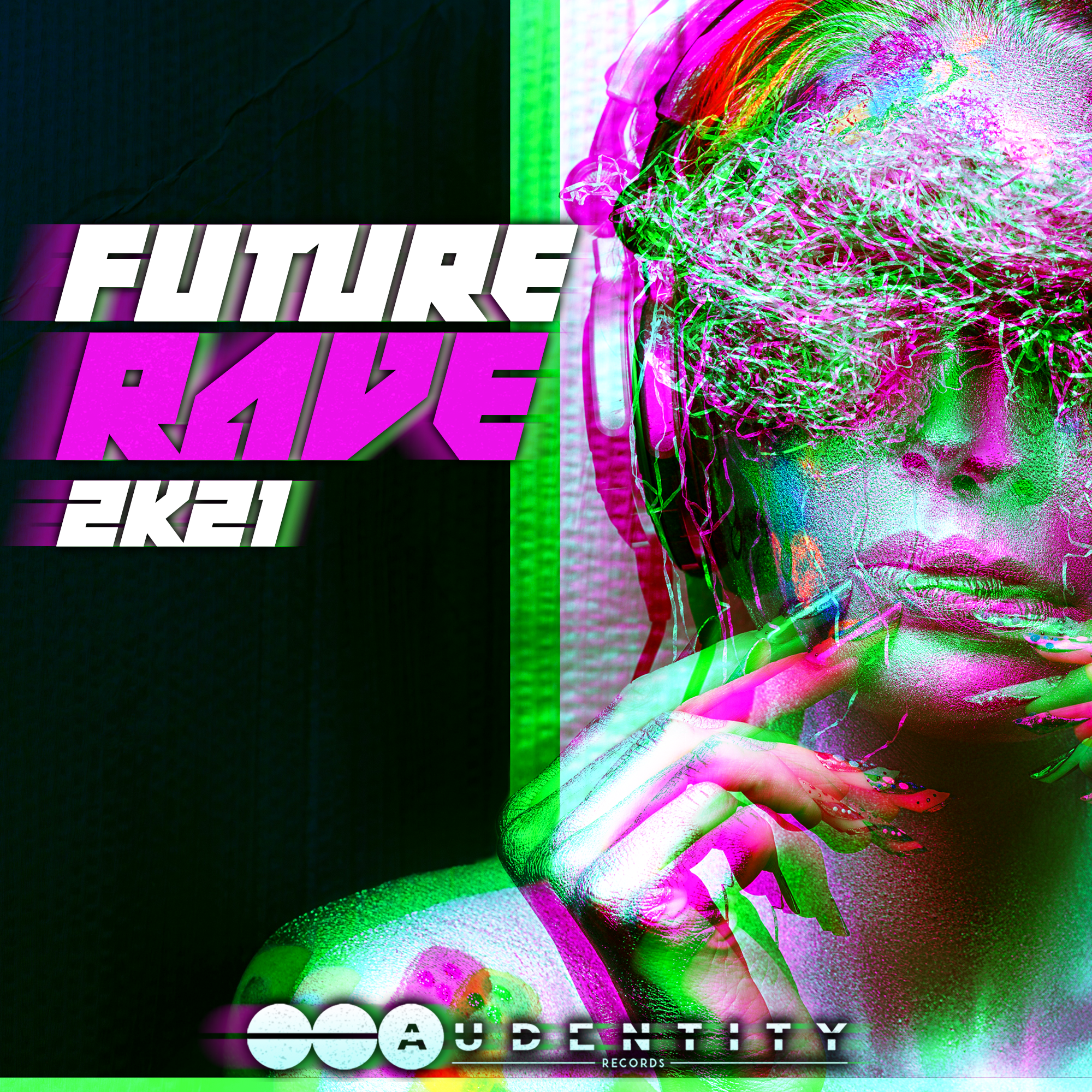 Audentity Records Future Rave 2k21 Free Download